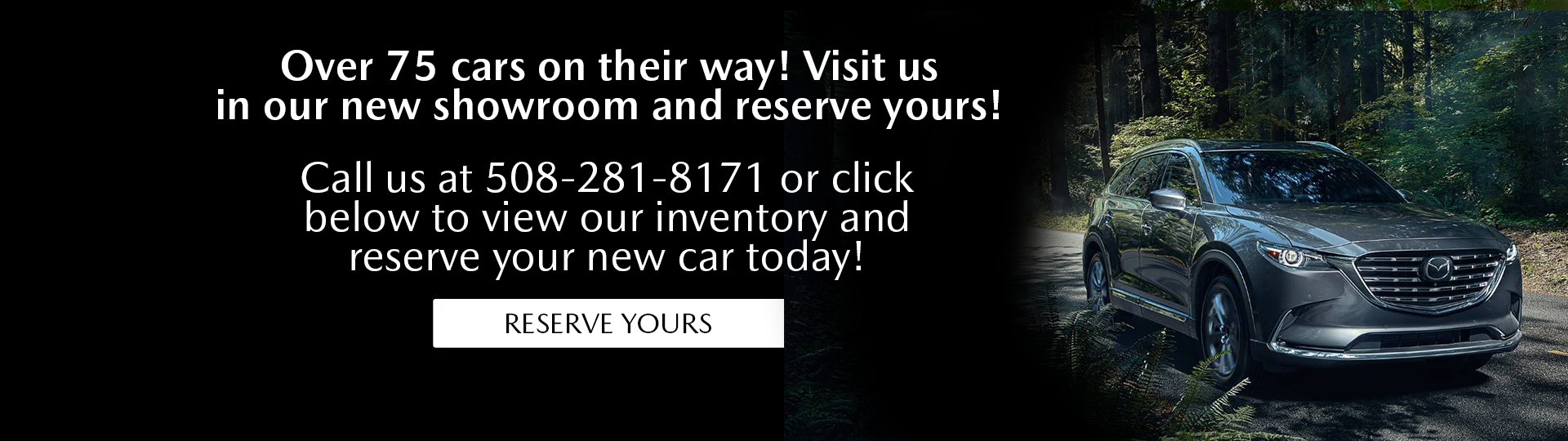 Reserve Your New Car Today!