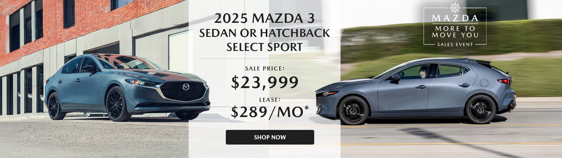 2025 Mazda 3 Hatch SELECT SPORT 2025 Mazda 3 Sedan SELECT SP